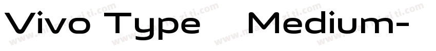 Vivo Type字体 Medium字体转换